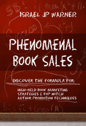 Cover of the book Phenomenal Book Sales by s m