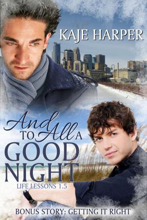 Book cover of And to All a Good Night (Life Lessons 1 1/2)