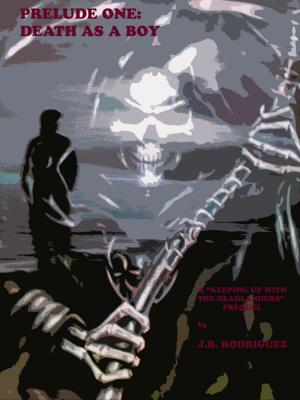 Cover of the book Prelude One: Death as a Boy by R Rodriguez