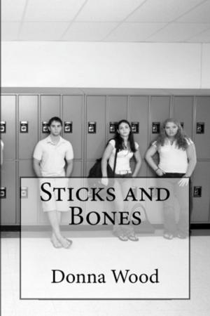 Cover of the book Sticks and Bones by Kathy Cranston