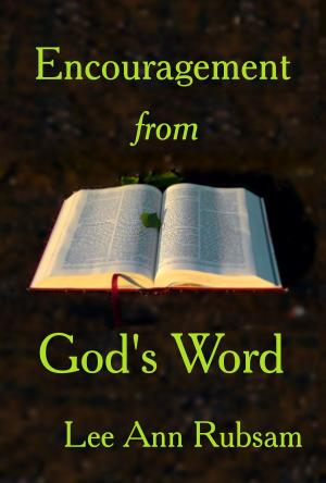 Cover of the book Encouragement from God's Word by Mark Sanders