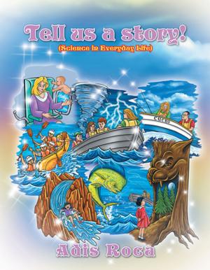 Cover of the book Tell Us a Story! by Lenora Trice