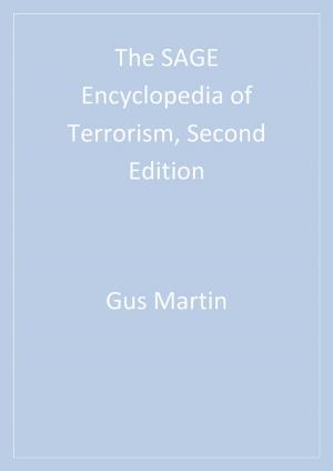 Cover of the book The SAGE Encyclopedia of Terrorism, Second Edition by Razaq Raj, Paul Walters, Tahir Rashid