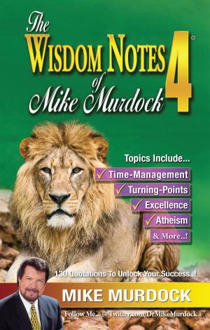 Book cover of The Wisdom Notes of Mike Murdock 4