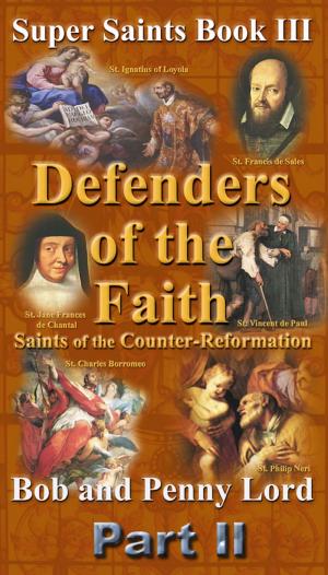 Cover of the book Defenders of the Faith Part II by Penny Lord, Bob Lord