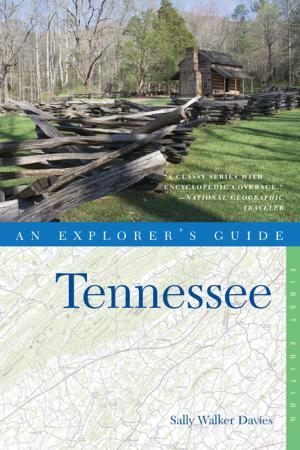 Cover of the book Explorer's Guide Tennessee by J. W. Ocker