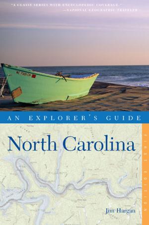 Cover of the book Explorer's Guide North Carolina (Explorer's Complete) by Leonard M. Adkins