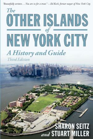 Cover of the book The Other Islands of New York City: A History and Guide (Third Edition) by Erin Dooner