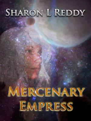 Cover of the book Mercenary Empress by M. A. Roberts