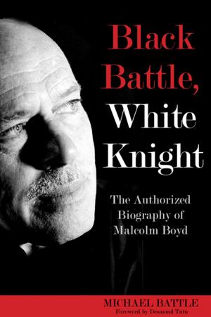 Cover of the book Black Battle, White Knight by Danielle DuBois Morris, Kristen N. Alday