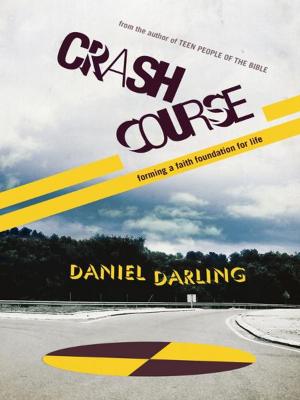 Cover of the book Crash Course: Forming a Faith Foundation for Life by Gene Wilkes