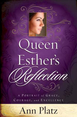 Cover of Queen Esther's Reflection: A Portrait of Grace, Courage and Excellence
