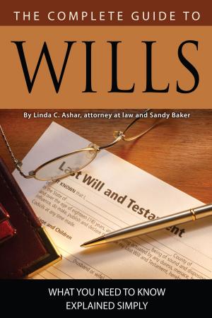 Cover of The Complete Guide to Wills: What You Need to Know Explained Simply