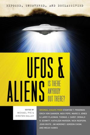 Book cover of Exposed, Uncovered & Declassified: UFOs and Aliens