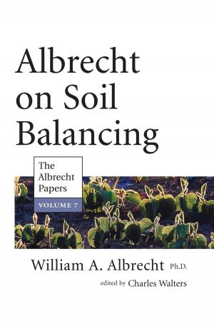 Cover of the book Albrecht on Soil Balancing by C. Edgar Sheaffer, V.M.D., Michael Fox