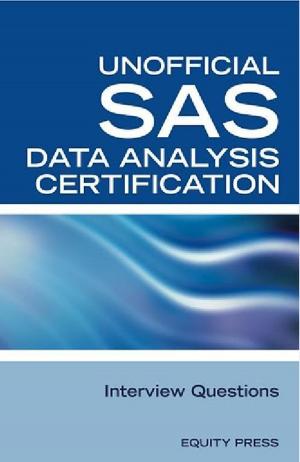 Book cover of SAS Statistics Data Analysis Certification Questions: Unofficial SAS Data analysis Certification and Interview Questions