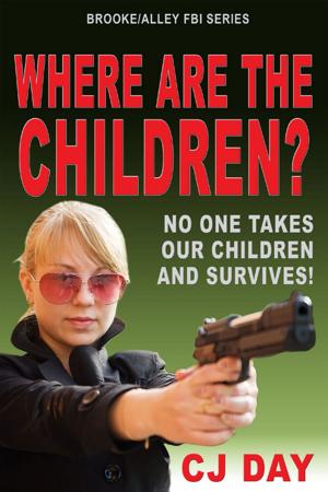 Book cover of Where Are the Children?: Brooke/Alley FBI Series