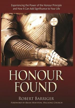 Cover of the book Honour Found by Mark Brazee