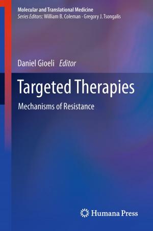 Cover of the book Targeted Therapies by JaVed I. Khan, Thomas J. Kennedy, Donnell R. Christian, Jr.