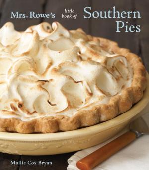 Book cover of Mrs. Rowe's Little Book of Southern Pies