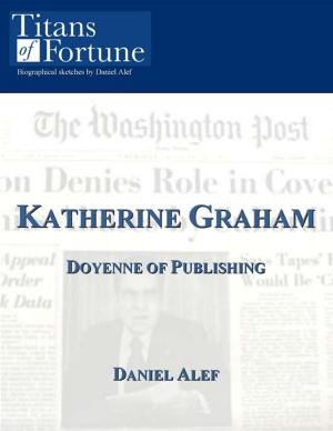 Book cover of Katharine Graham: Doyenne of Publishing