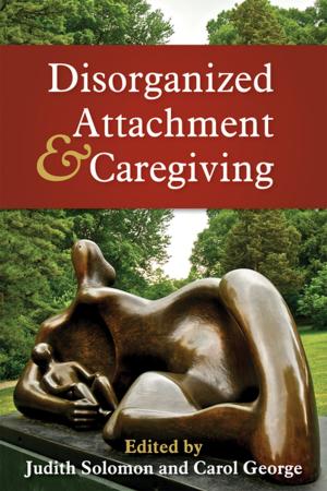 Cover of the book Disorganized Attachment and Caregiving by Bruce Saddler, PhD