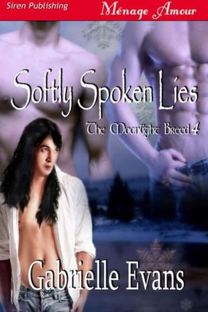 Cover of the book Softly Spoken Lies by Elizabeth Raines
