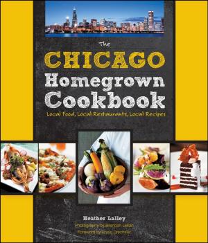 Cover of the book The Chicago Homegrown Cookbook by Kate Zeller