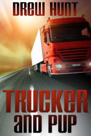 Cover of the book Trucker and Pup by Terry O'Reilly