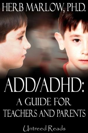 Cover of the book ADD/ADHD: A Guide for Teachers and Parents by Andrew Sarewitz