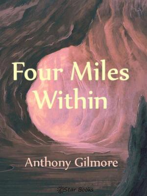 Cover of the book Four Miles Within by Robert Leslie Bellem