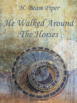 Cover of the book He Walked Around Horses by Otis Adelbert Kline