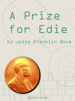 Cover of the book A Prize for Edie by JF Bone