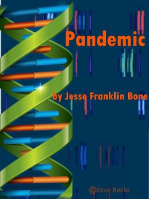Cover of the book Pandemic by A.J. Toven