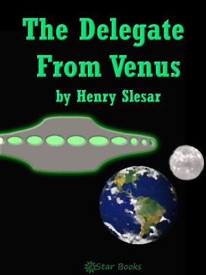 Cover of the book The Delegate From Venus by Russ Linton
