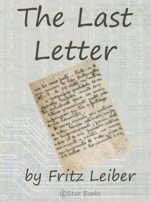 Cover of the book The Last Letter by Robert L. Slater