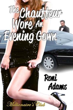 Cover of the book The Chauffeur Wore An Evening Gown by Lori Power