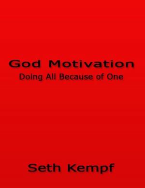 Cover of the book God Motivation: Doing All Because of One by Bonnie Bruderer