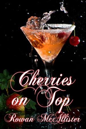 Cover of the book Cherries on Top by J. R. Lenk