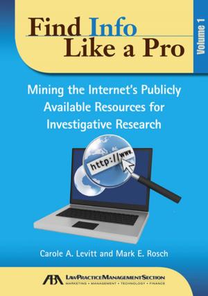 Cover of the book Find Info Like a Pro by Douglas R. Richmond, Brian S. Faughnan