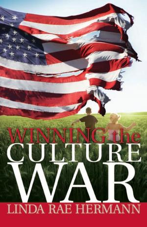 Cover of the book Winning the Culture War by Jane Hampton Cook, John Croushorn, Jocelyn Green