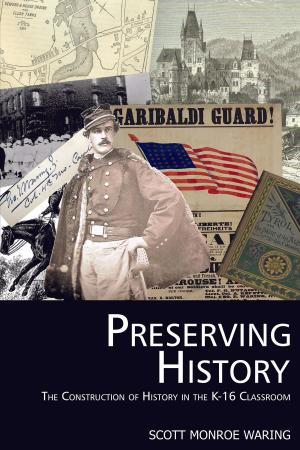 Cover of the book Preserving History by Dennis Weichman