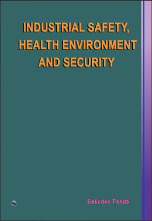 Cover of Industrial Safety, Health Environment and Security