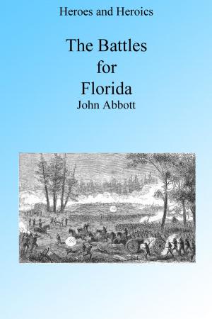 Cover of the book The Battles for Florida by Cosmo Monkhouse