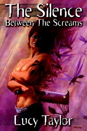 bigCover of the book The Silence Between the Screams ( + Spree and Others ) by 