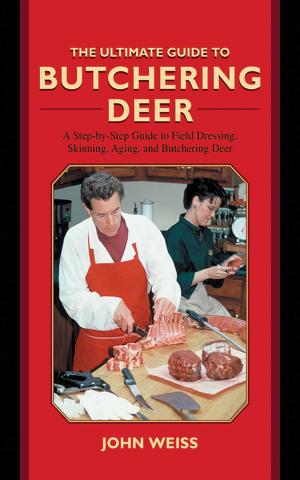 Cover of the book The Ultimate Guide to Butchering Deer by Federal Aviation Administration