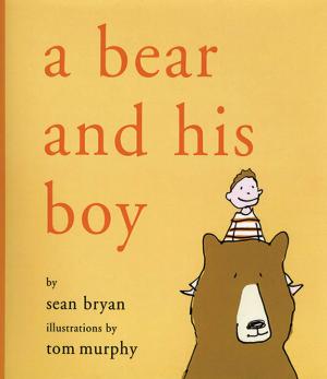 Cover of the book A Bear and His Boy by 