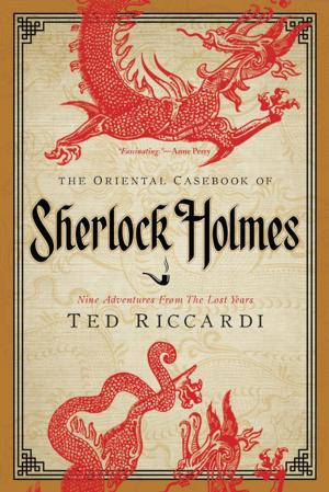 bigCover of the book The Oriental Casebook of Sherlock Holmes: Nine Adventures from the Lost Years by 