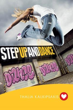 Cover of the book Step up and Dance by Sarah Fielke
