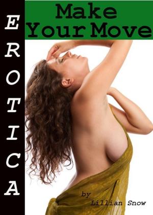 Book cover of Erotica: Make Your Move, Story Taster
